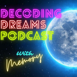 Podcast thumbnail for Decoding Dreams Podcast