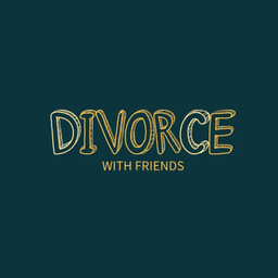 Podcast thumbnail for Divorce With Friends
