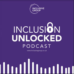 Podcast thumbnail for Inclusion Unlocked: The Diversity, Equity and Inclusion Podcast
