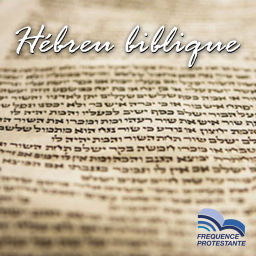 Podcast thumbnail for Hébreu biblique