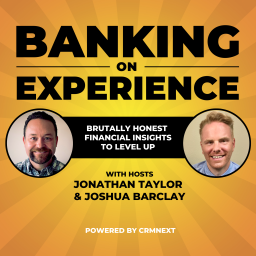 Podcast thumbnail for Banking on Experience powered by CRMNEXT