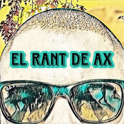 Podcast thumbnail for El Rant de Ax