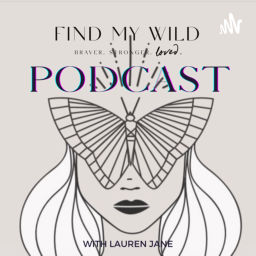 Podcast thumbnail for FIND MY WILD