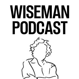 Podcast thumbnail for Wiseman Podcast