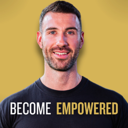 Podcast thumbnail for Become Empowered