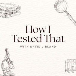 Podcast thumbnail for How I Tested That