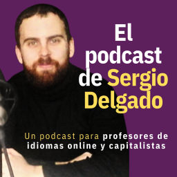 Podcast thumbnail for El podcast de Sergio Delgado