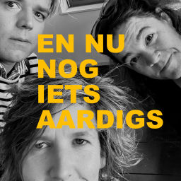Podcast thumbnail for En nu nog iets aardigs