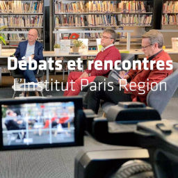 Podcast thumbnail for Débats et rencontres de L'Institut Paris Region