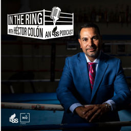 Podcast thumbnail for In the Ring with Héctor Colón