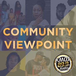 Podcast thumbnail for KMOJ's Community Viewpoint