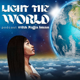 Podcast thumbnail for Light The World with Najja Iman