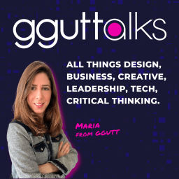 Podcast thumbnail for gguttalks | design | creativity | entrepreneurship | leadership