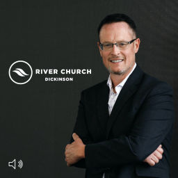 Podcast thumbnail for River Church Dickinson