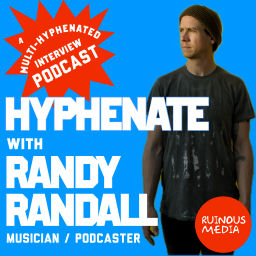Podcast thumbnail for Hyphenate with Randy Randall