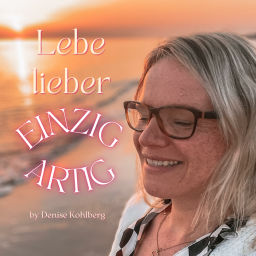 Podcast thumbnail for Lebe Lieber Einzigartig