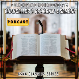 Podcast thumbnail for GSMC Classics: Chancellor's Program