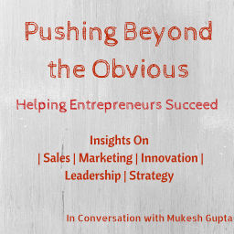 Podcast thumbnail for Pushing Beyond the Obvious