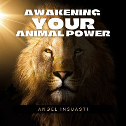Podcast thumbnail for Awakening your Animal Power