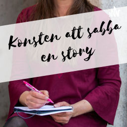 Podcast thumbnail for Konsten att sabba en story