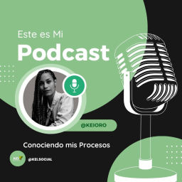 Podcast thumbnail for Este es mi Podcast // Conociendo Mis Procesos