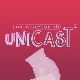 Podcast thumbnail for Diarios de Unicast