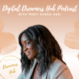 Podcast thumbnail for Digital Dreamers Hub