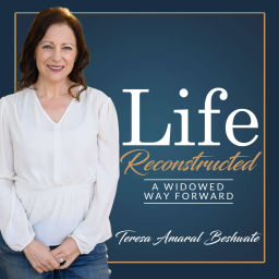 Podcast thumbnail for Life Reconstructed: a widowed way forward