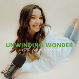 Podcast thumbnail for UNWINDING WONDER with Izzy Saloom