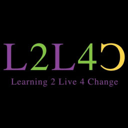 Podcast thumbnail for Learning 2 Live 4 Change MINISTRY