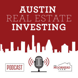 Podcast thumbnail for Austin Real Estate Investing