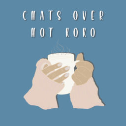 Podcast thumbnail for Chats Over Hot KOKO