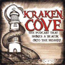Podcast thumbnail for Kraken Cove - The Podcast That Shines a Beacon onto The Bizarre!