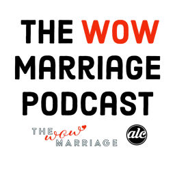 Podcast thumbnail for WOW Marriage Conference Podcast