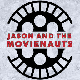 Podcast thumbnail for Jason and the Movienauts