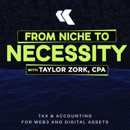 Podcast thumbnail for From Niche to Necessity: Tax & Accounting for Web3 and Digital Assets