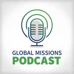 Podcast thumbnail for Global Missions Podcast