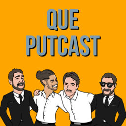 Podcast thumbnail for Que Putcast