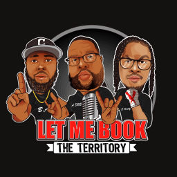 Podcast thumbnail for Let Me Book the Territory