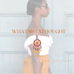Podcast thumbnail for Whatsistathought