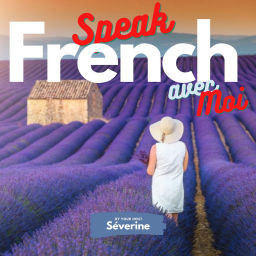 Podcast thumbnail for French - Speak French avec Moi