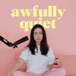 Podcast thumbnail for The Awfully Quiet Podcast