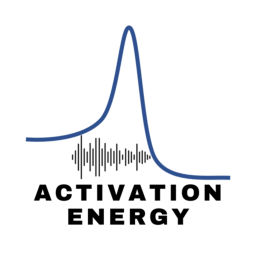 Podcast thumbnail for Activation Energy