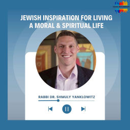 Podcast thumbnail for Jewish Inspiration for Living a Moral & Spiritual Life