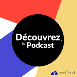 Podcast thumbnail for Découvrez, le Podcast