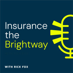 Podcast thumbnail for Insurance The Brightway