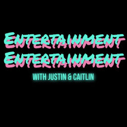 Podcast thumbnail for Entertainment Entertainment