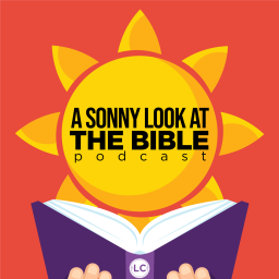 Podcast thumbnail for A Sonny Look at the Bible
