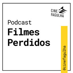 Podcast thumbnail for Filmes Perdidos