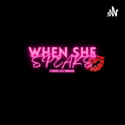 Podcast thumbnail for WhenSheSpeaks